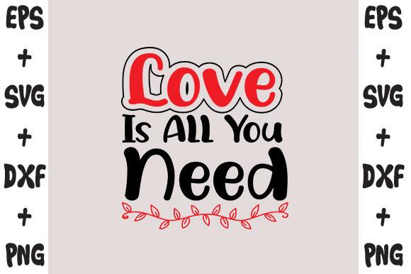 Love is All You Need