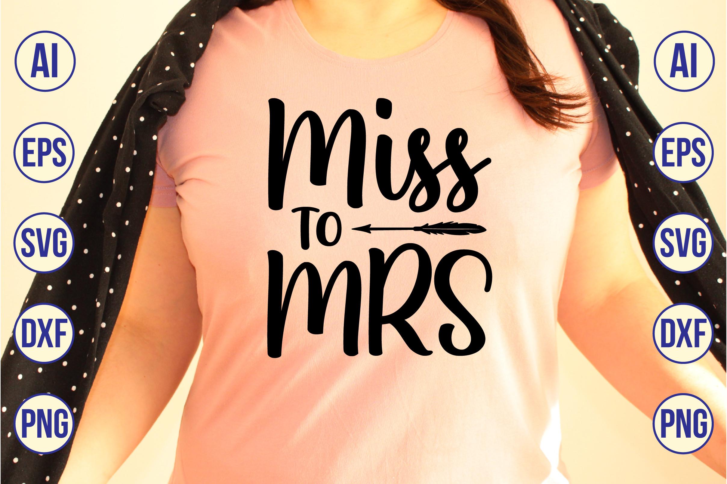 Miss to Mrs SVG