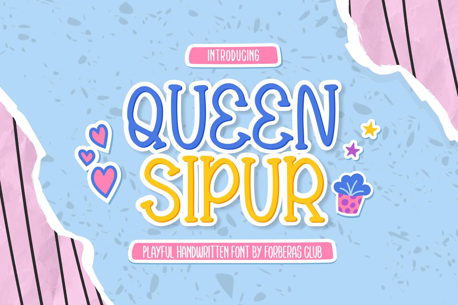 Queen Sipur Font