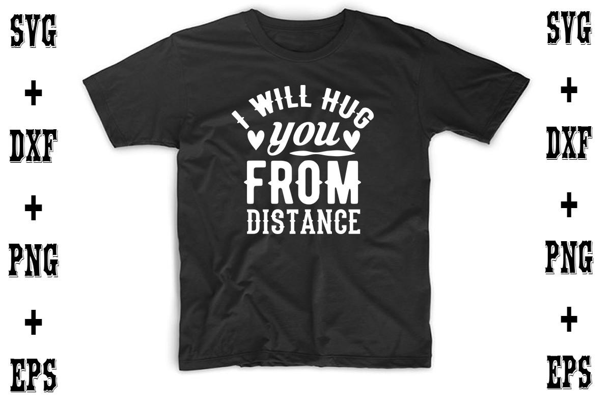 I Will Hug You from Distance