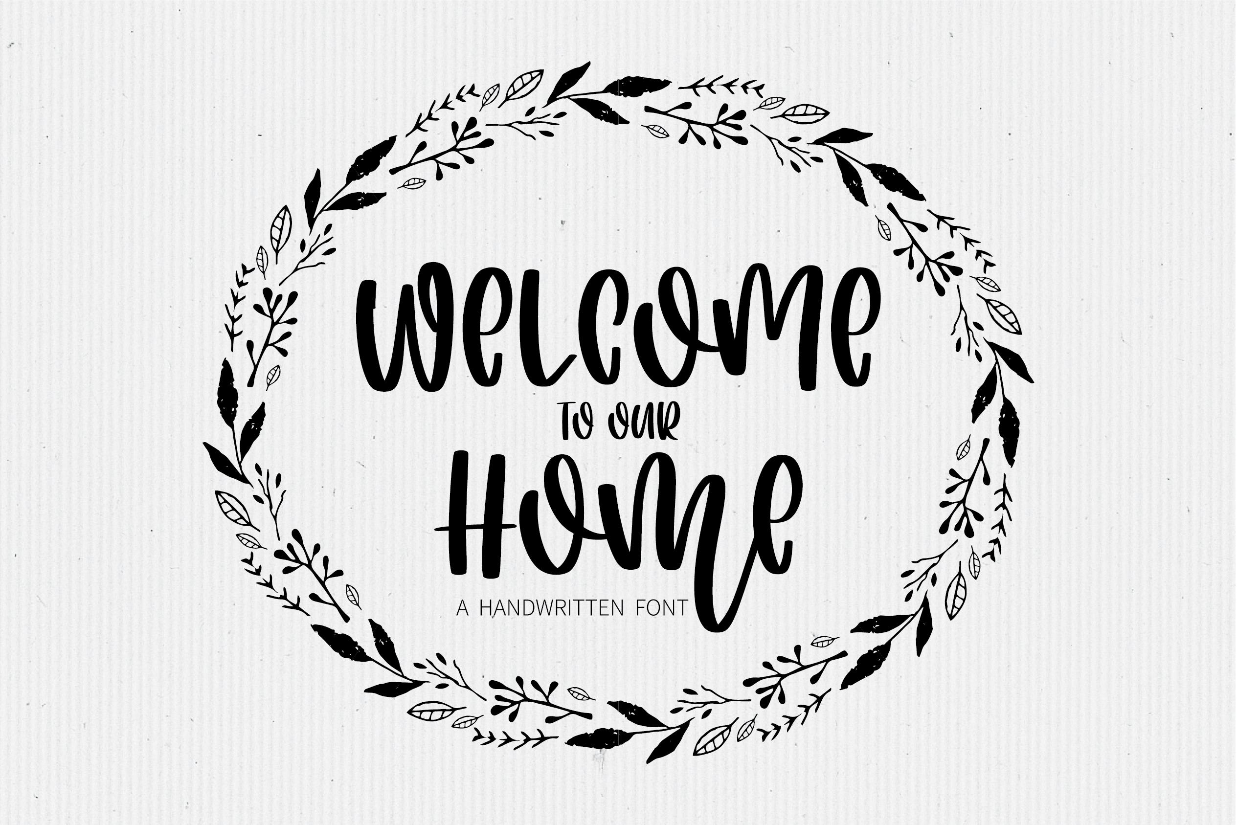 Welcome to Our Home Font
