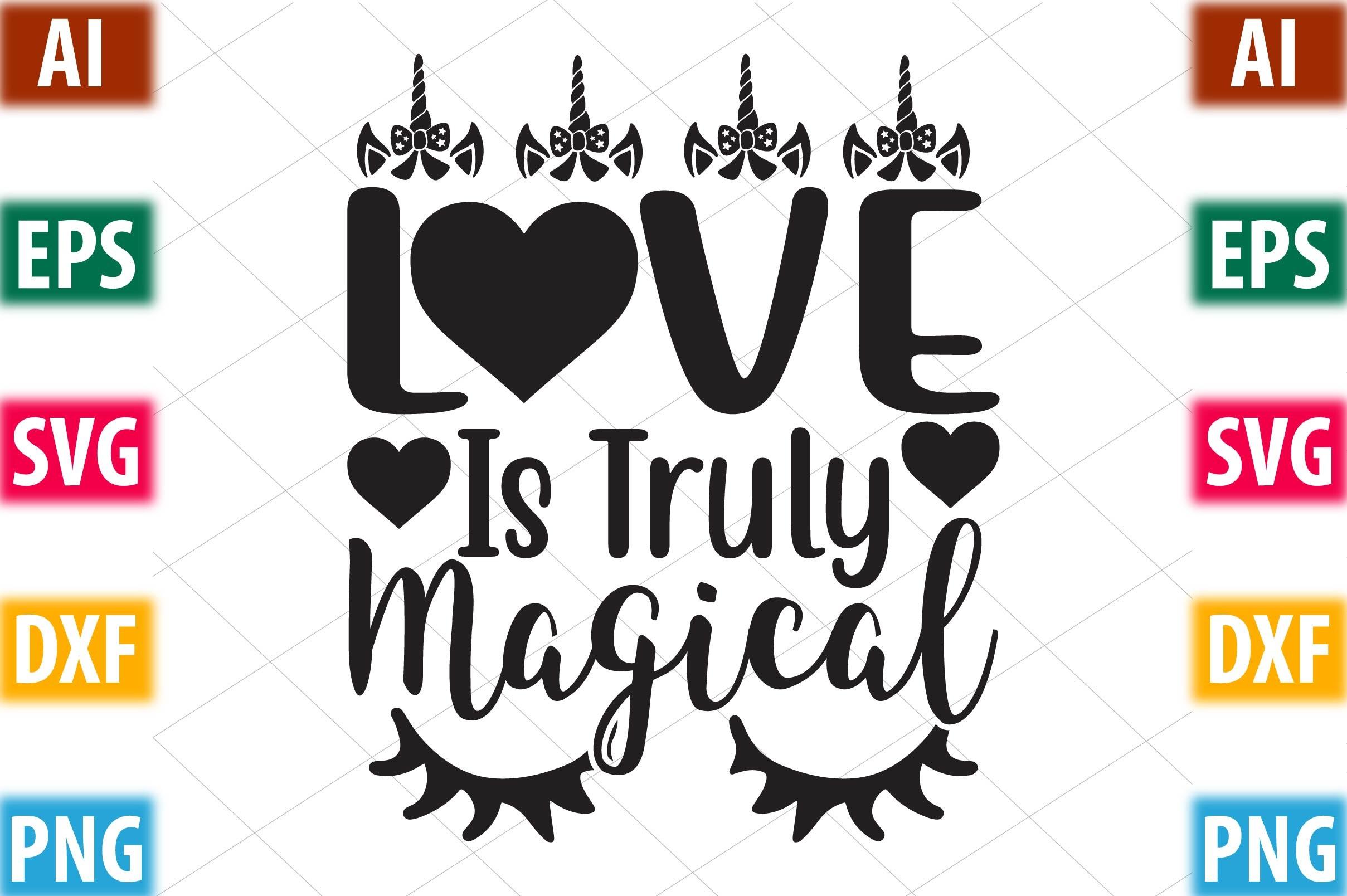 Love is Truly Magical