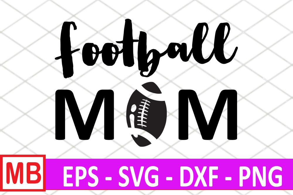Football Svg Design, Football Mom