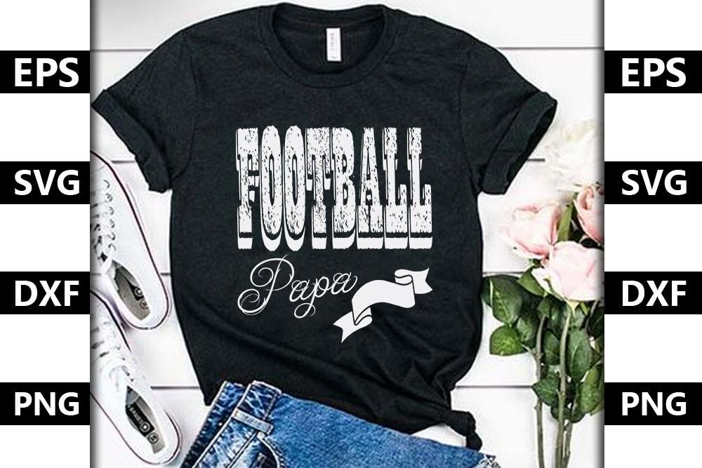 Football Svg Design, Football Papa