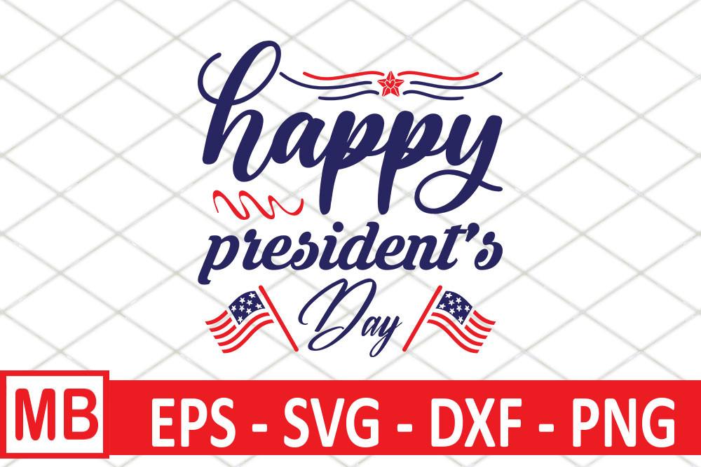 Happy President's Day Svg Design, Happy