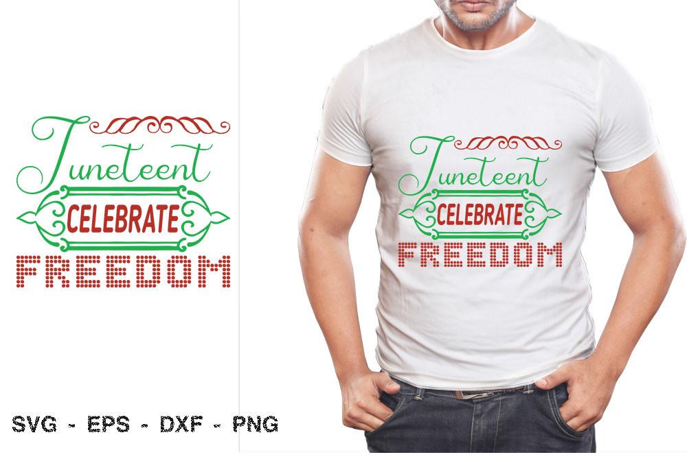 Juneteenth Celebrate Freedom