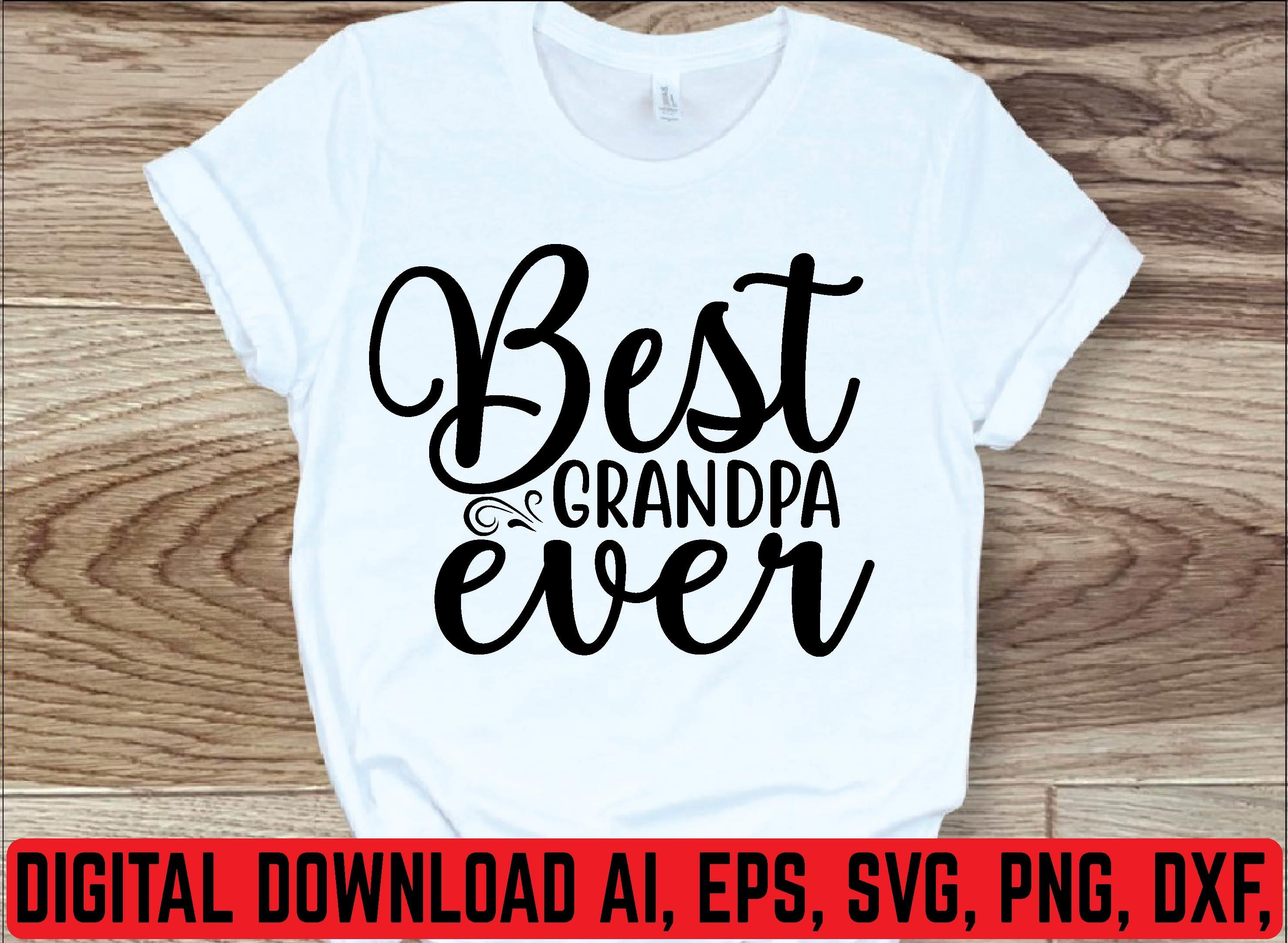 Best Grandpa Ever Svg