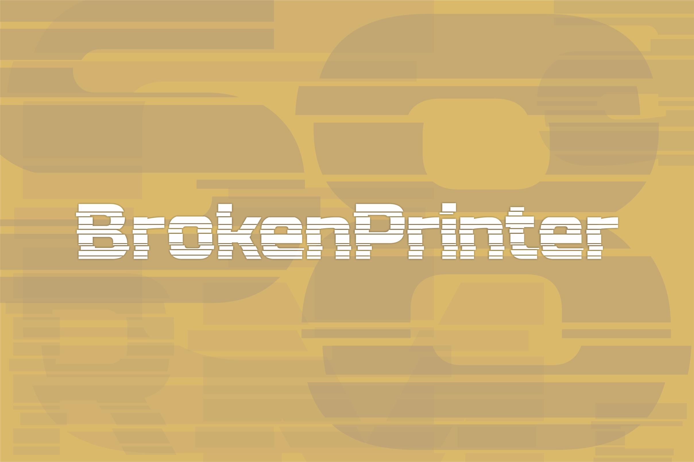 BrokenPrinter Font
