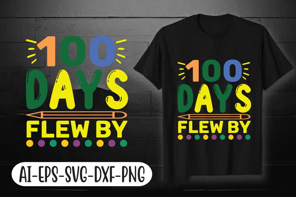 100 DAYS Flew by