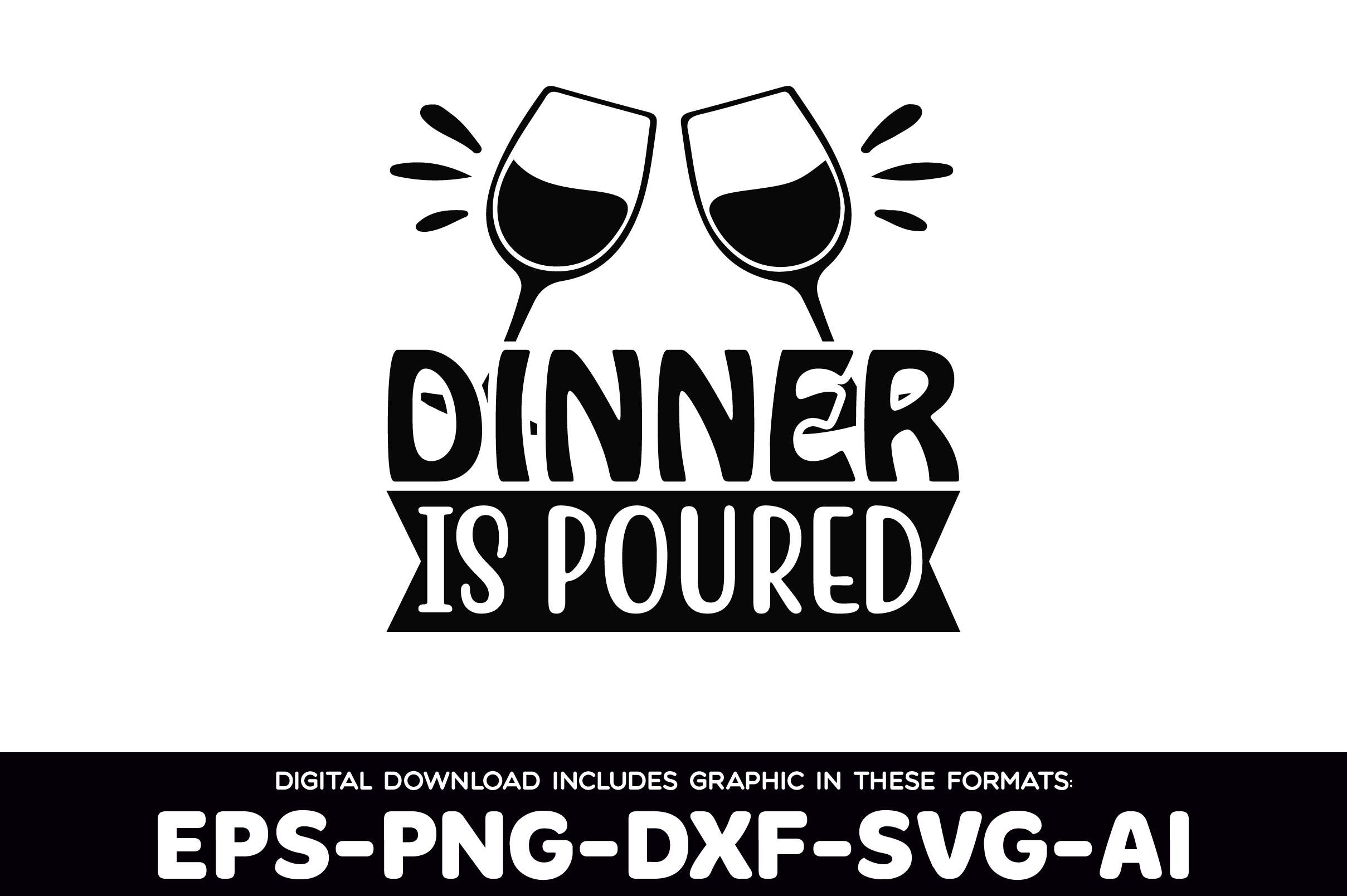 Dinner is Poured