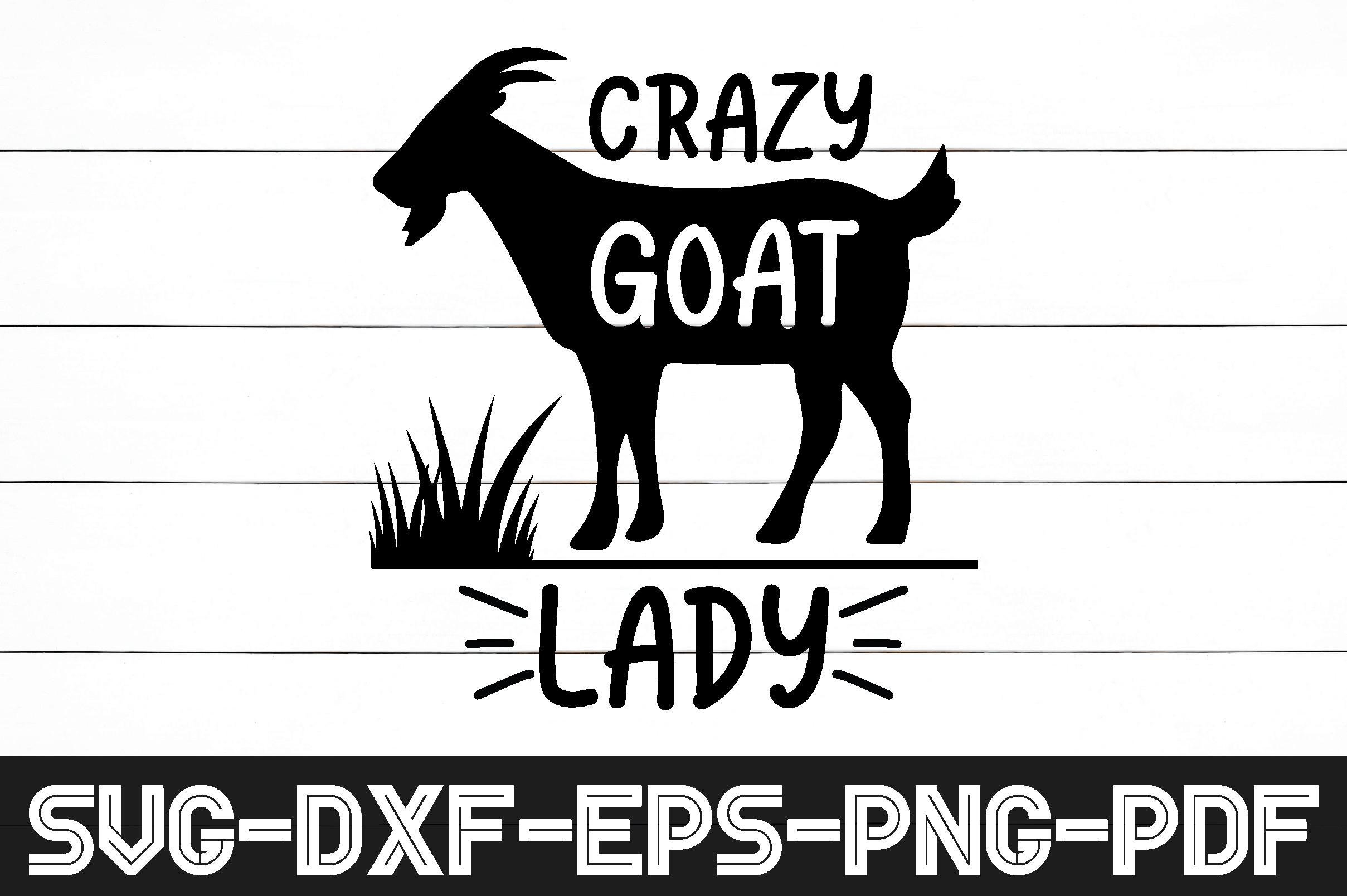 Crazy Goat Lady Svg