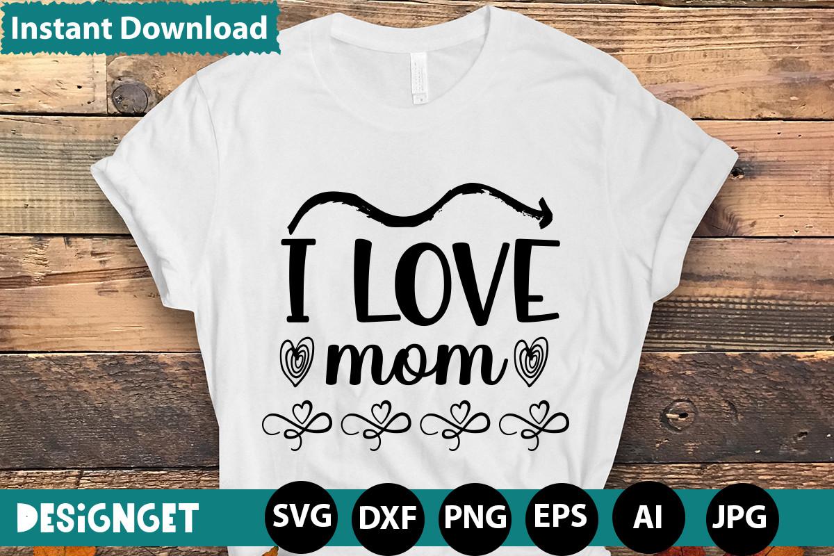 I Love Mom
