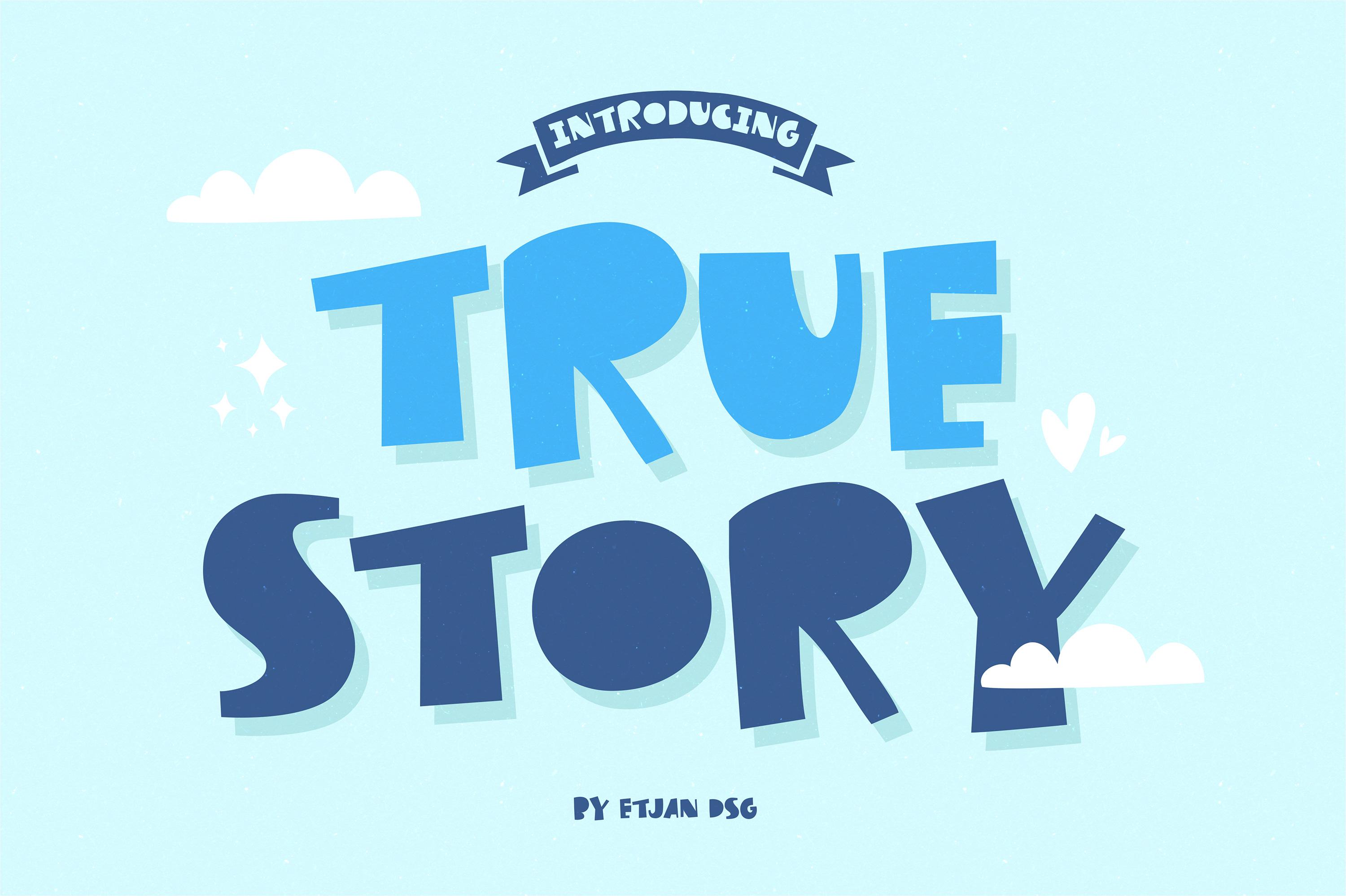 True Story Font