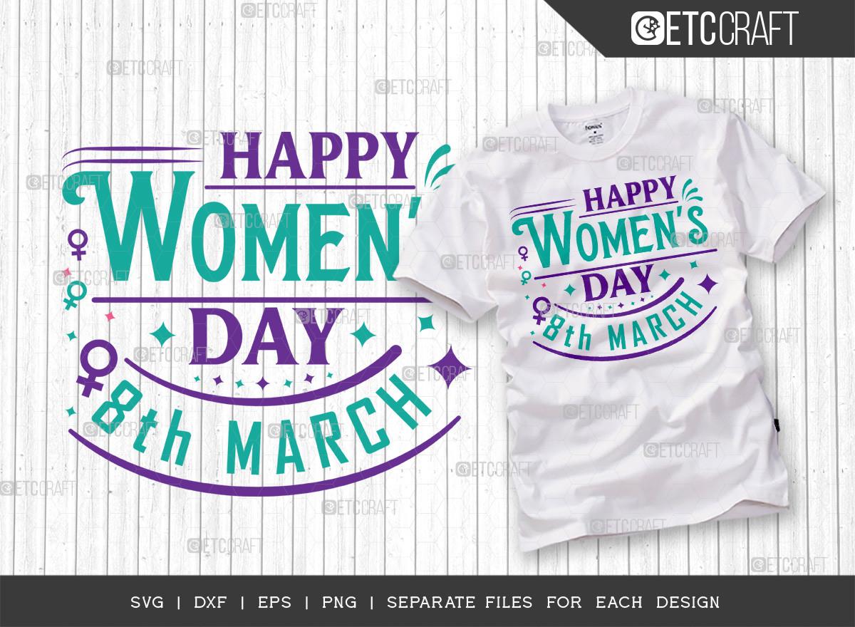 Happy Womens Day 8th March Svg Cut File