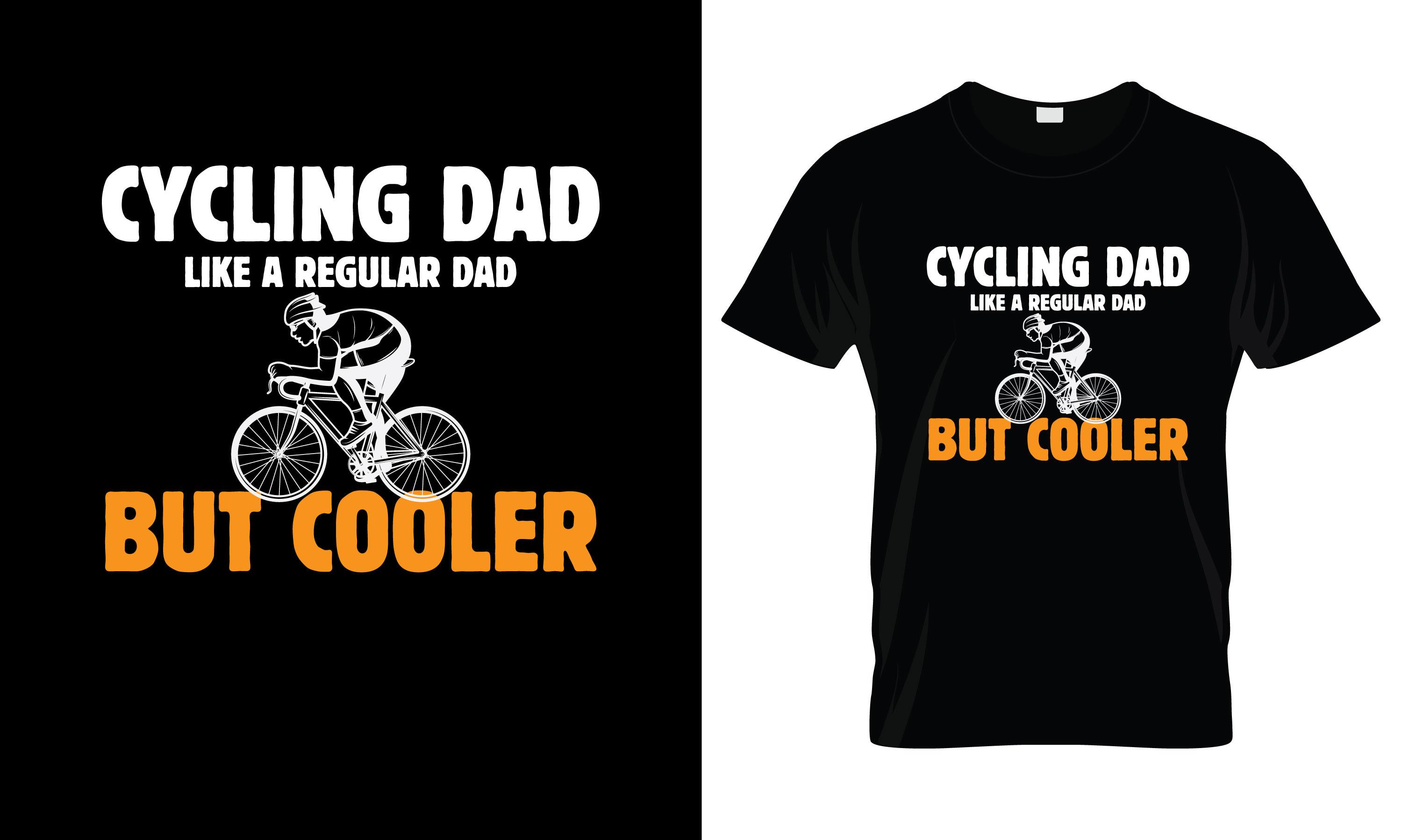 Cycling Dad Like a Regular Dad T-Shirt