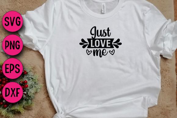 Just Love Me