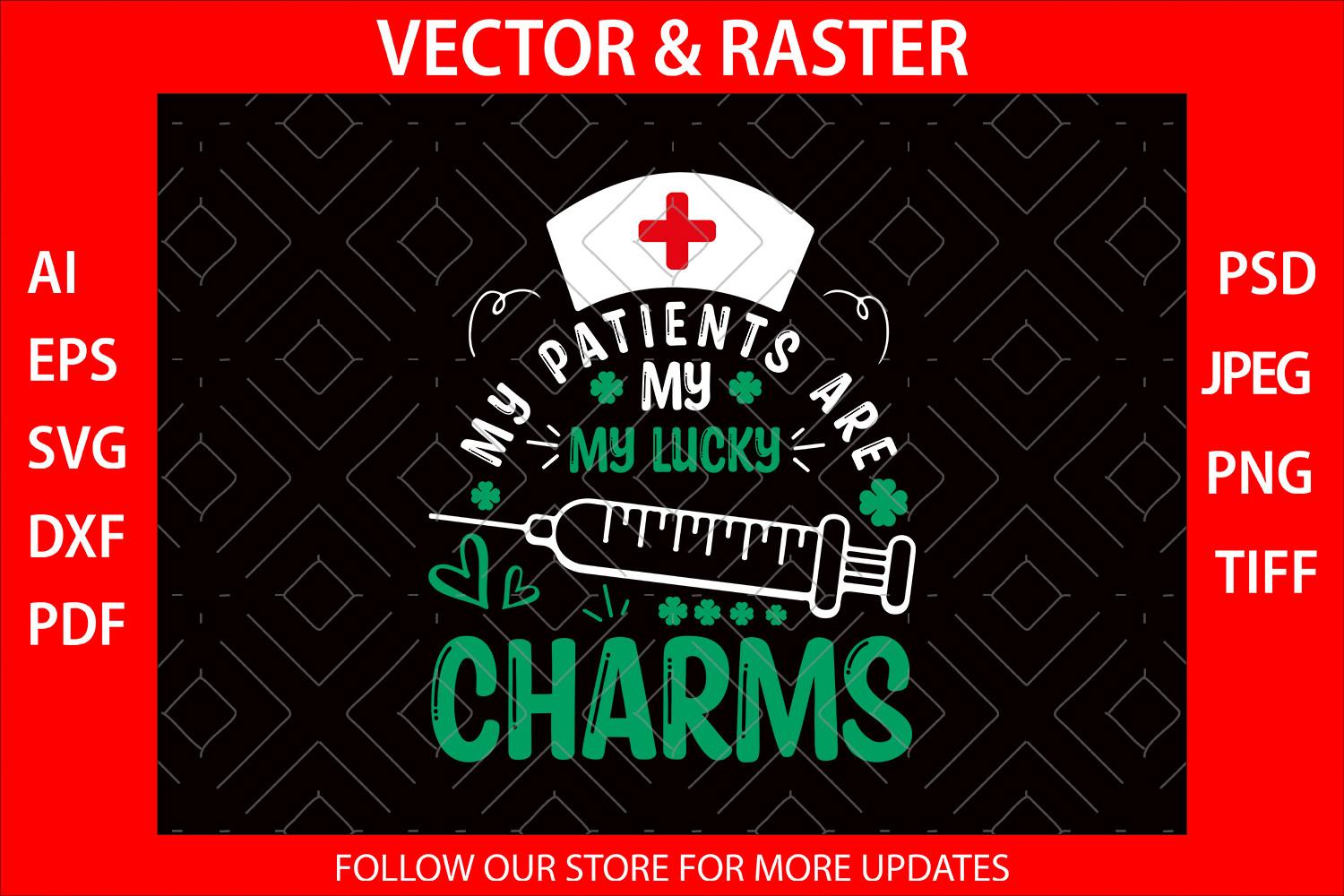 My Patients Are My Lucky Charms Nurse