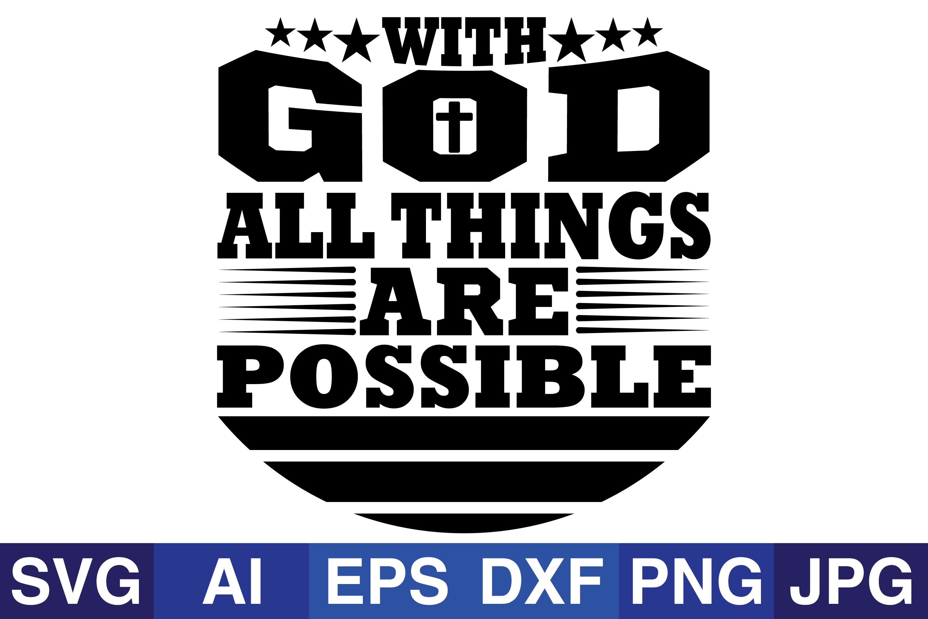 With God, All Things Svg Design