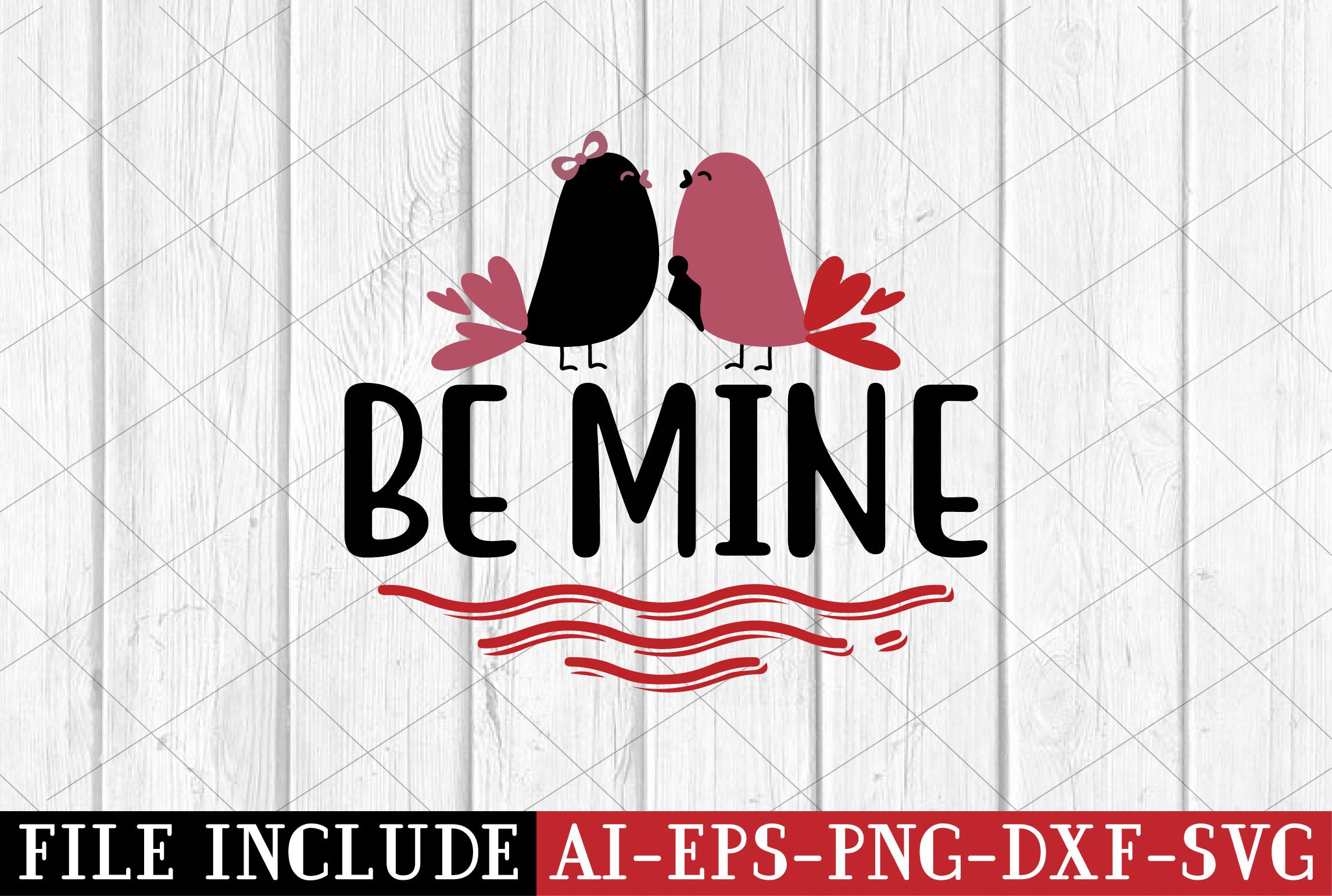 Be Mine