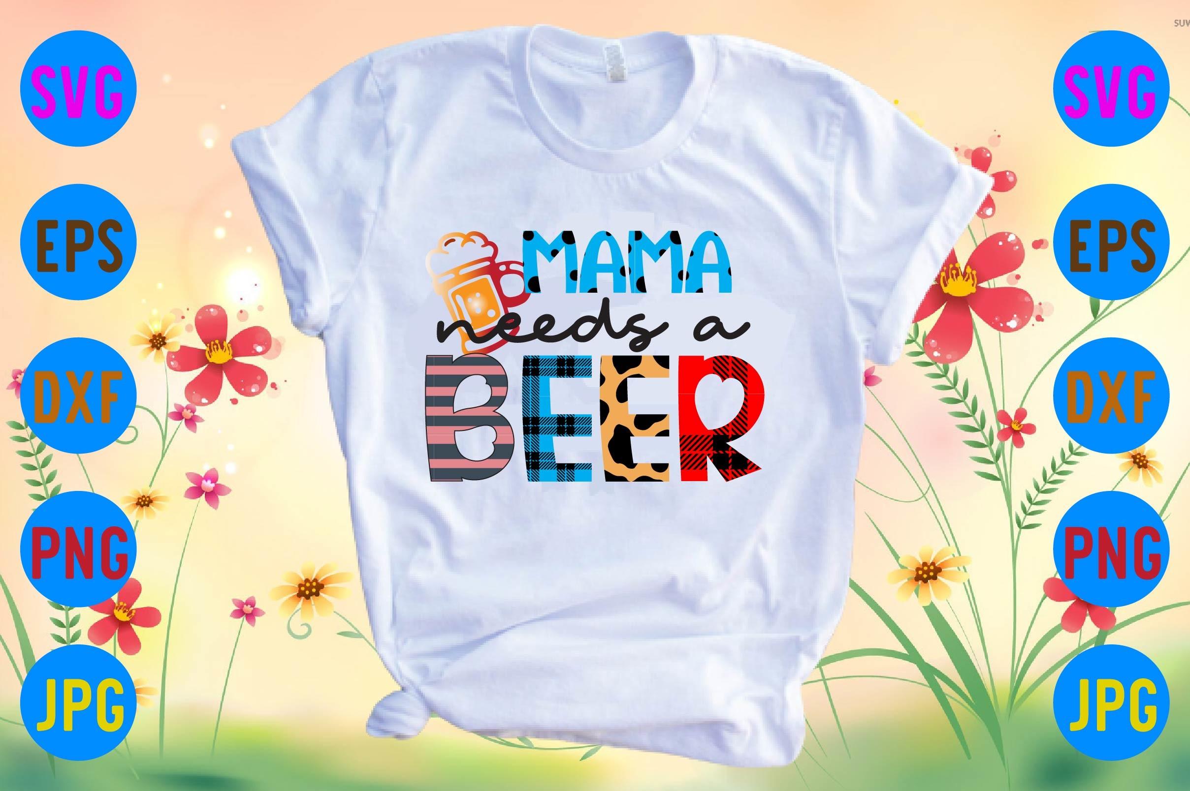Mama Needs a Beer