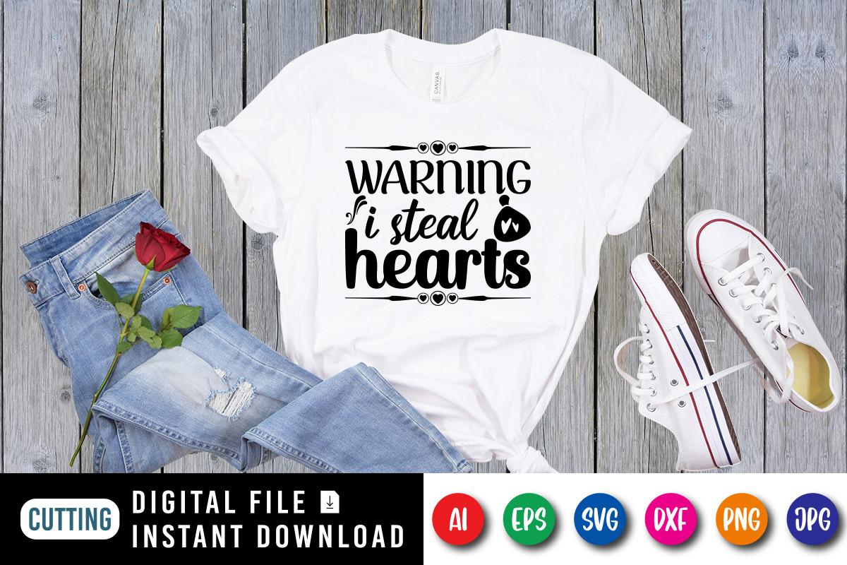 Warning I Steal Hearts