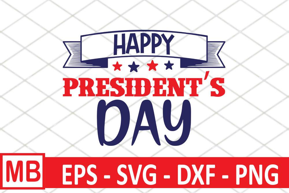 Happy President's Day Svg Design, Happy