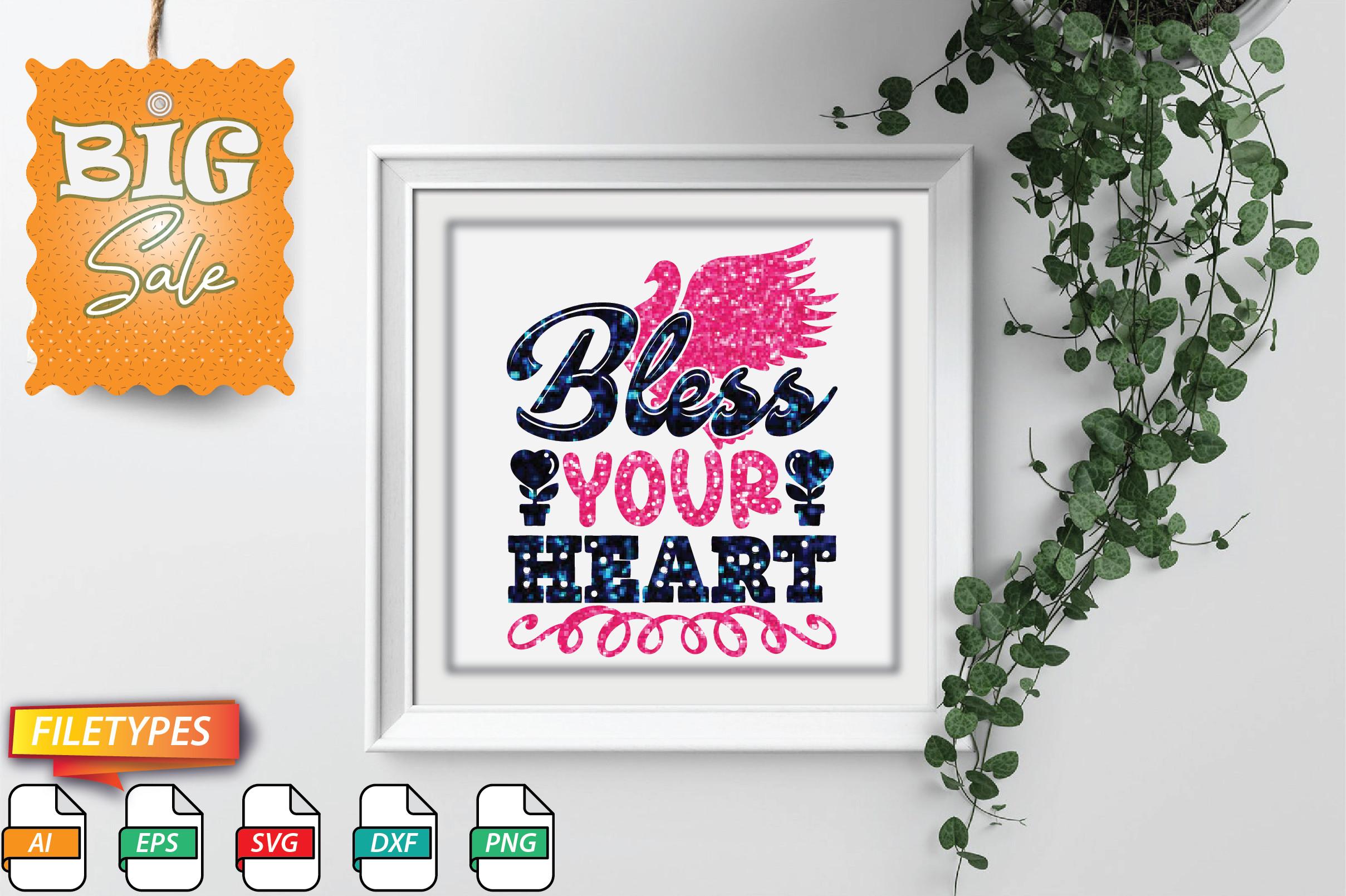 Bless Your Heart