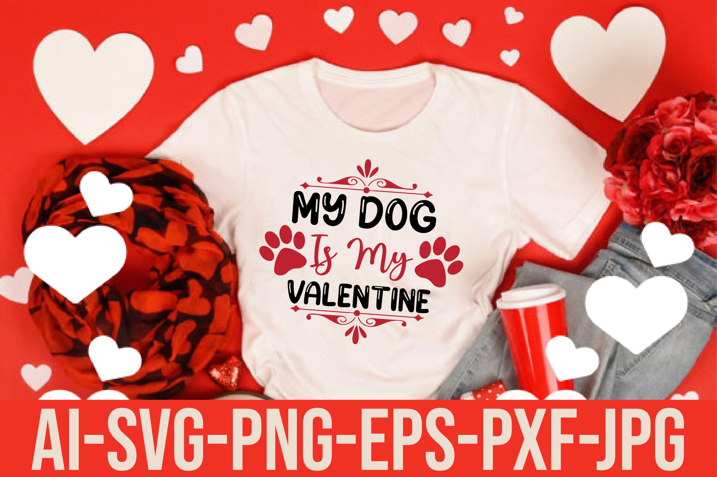 My Dog is My Valentine