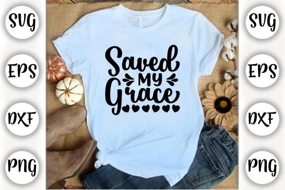 Saved My Grace