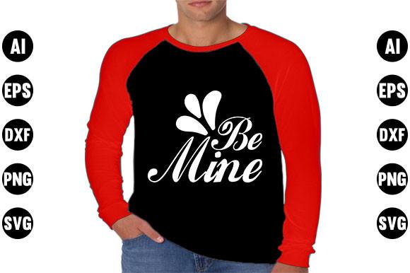 Valentine's Day  Quote Design,Be Mine