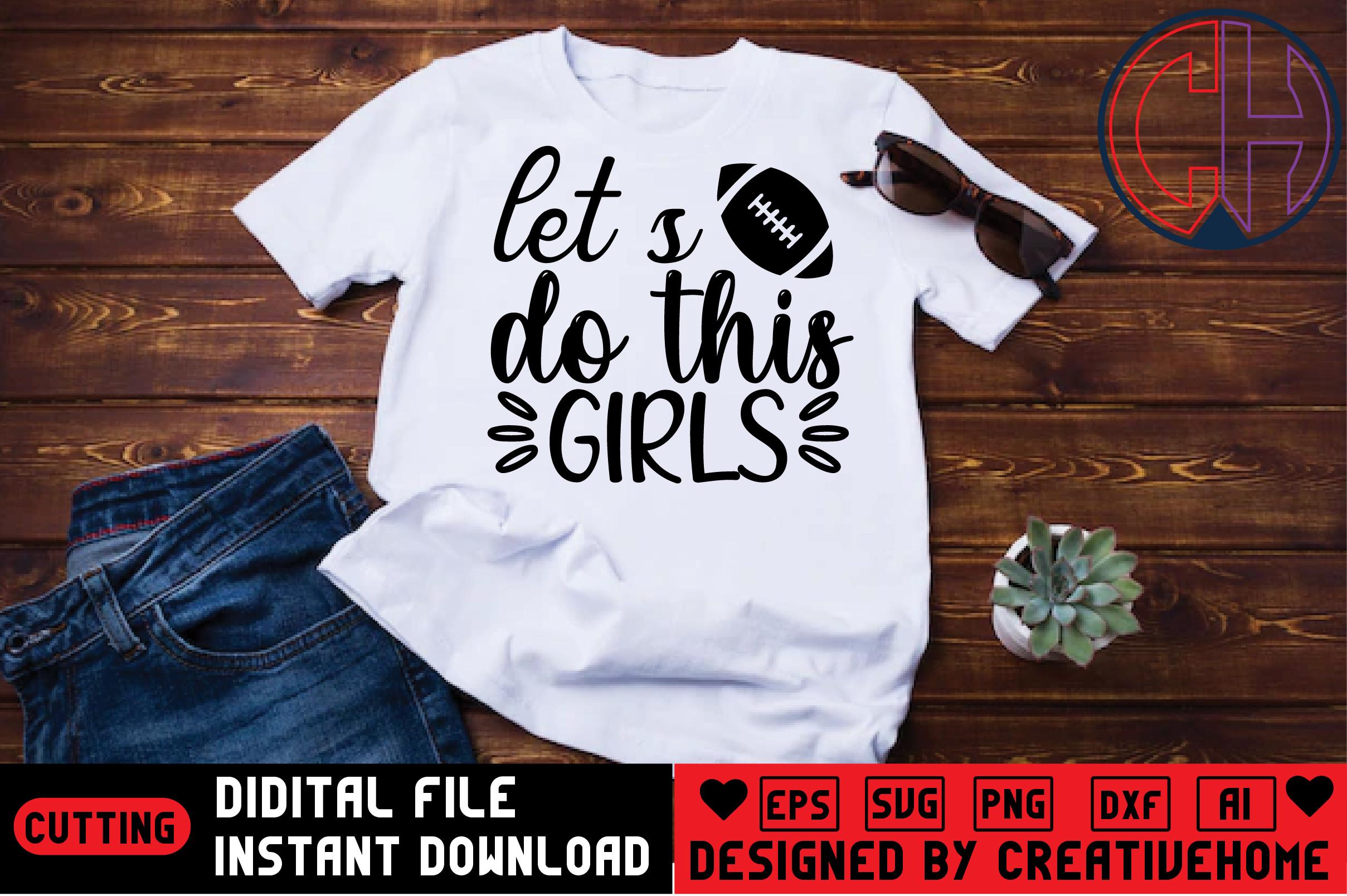 Let's Do This Girls