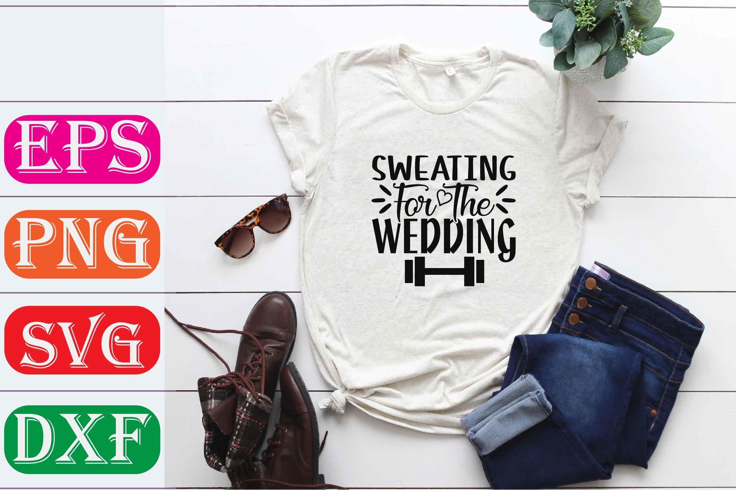 Gym Svg Design. Sweating for the Wedding