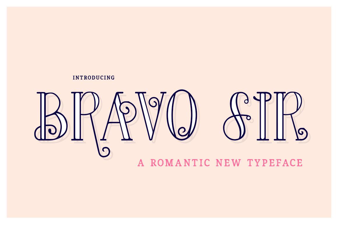 Bravo Sir Family Font