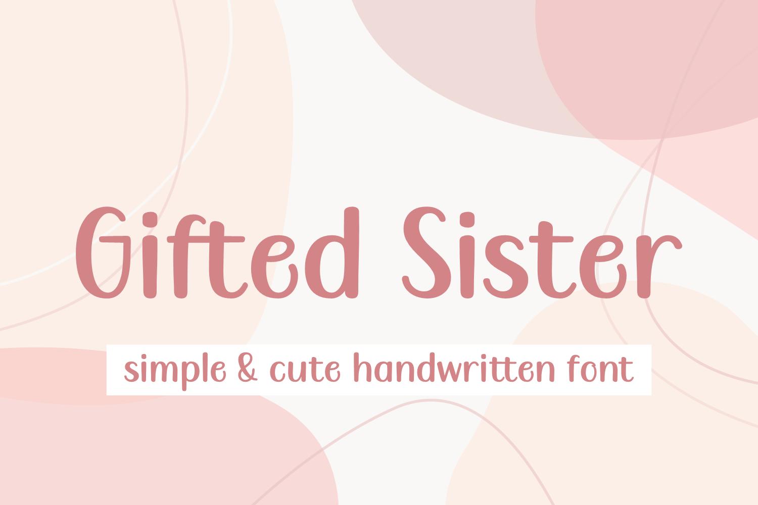 Gifted Sister Font