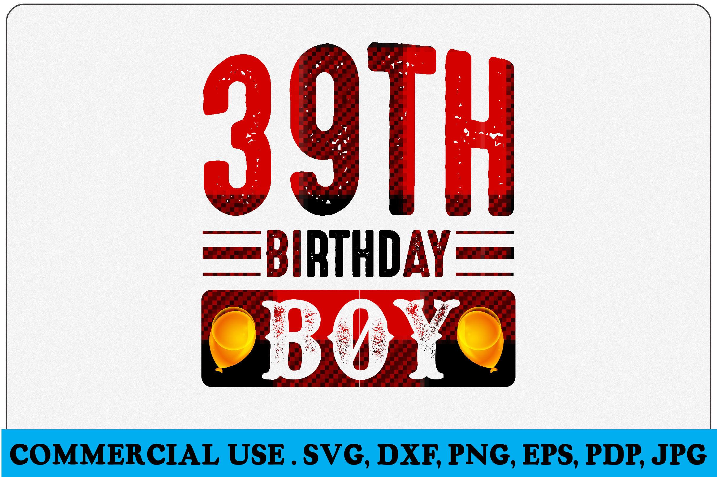39th Birthday Boy