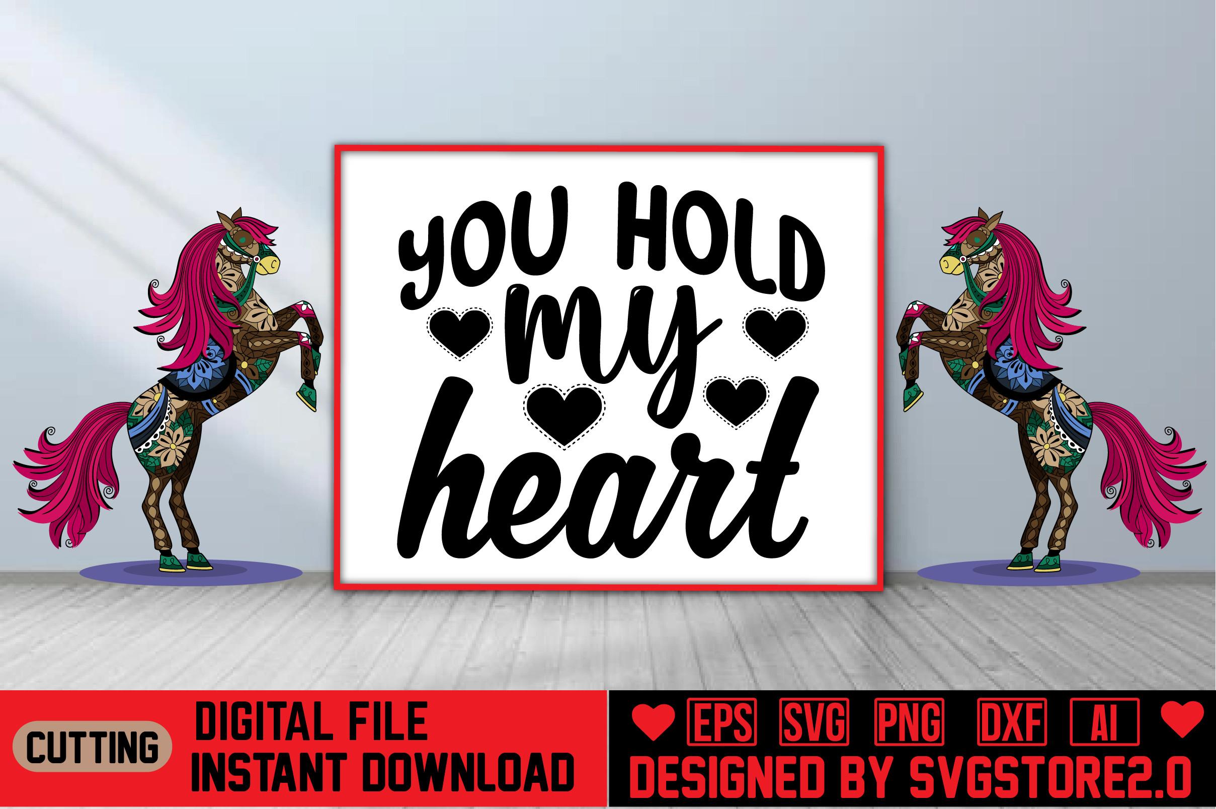 You Hold My Heart