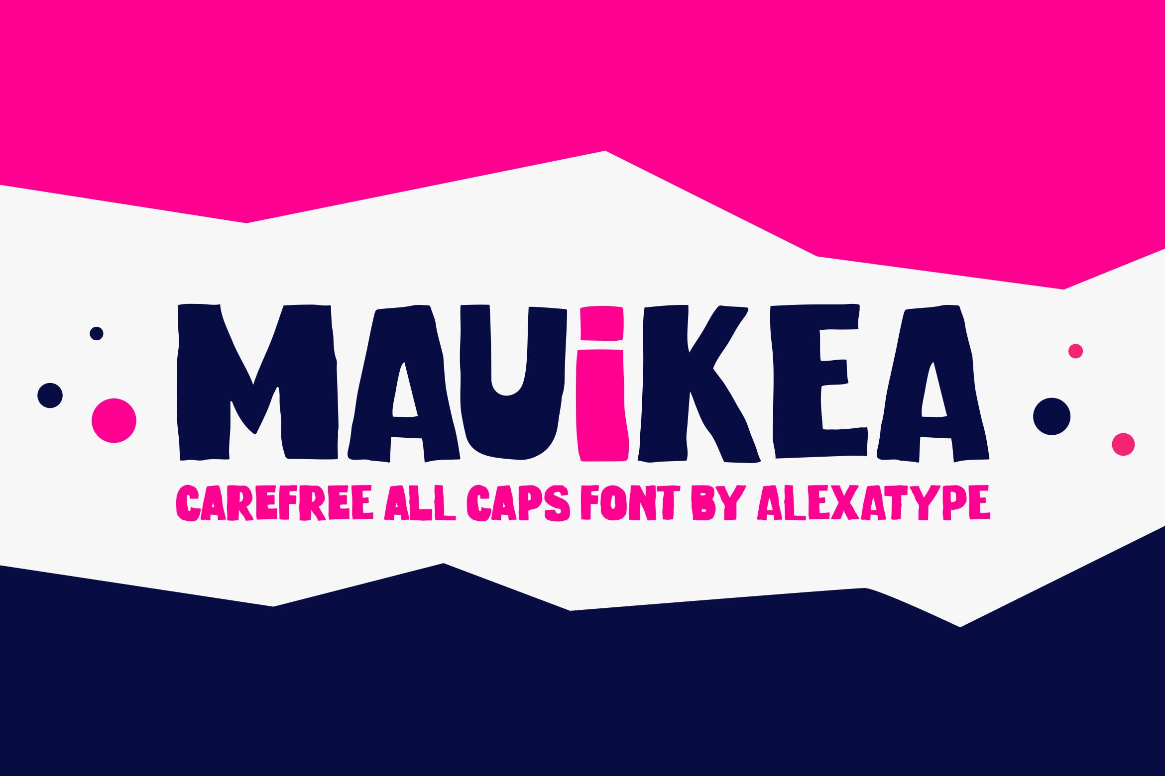 Mauikea Font