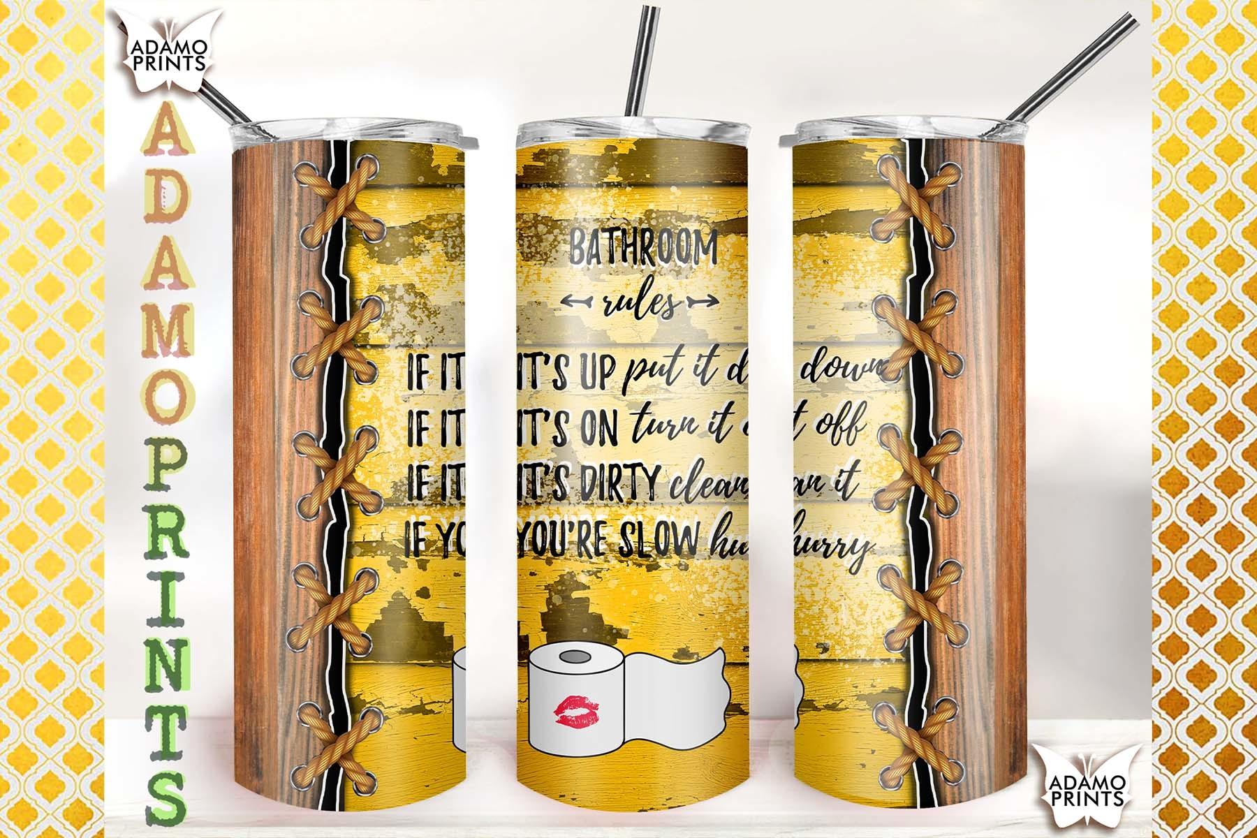 Bathroom Rules Bark Grunge Wood 20oz