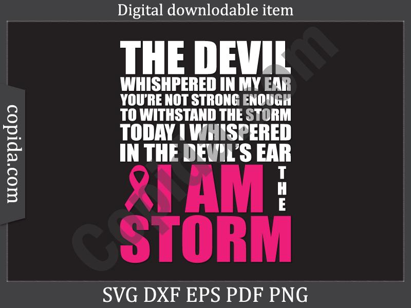 I Am the Storm Svg Printable Cut File