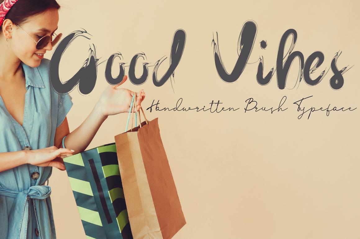 Good Vibes Font