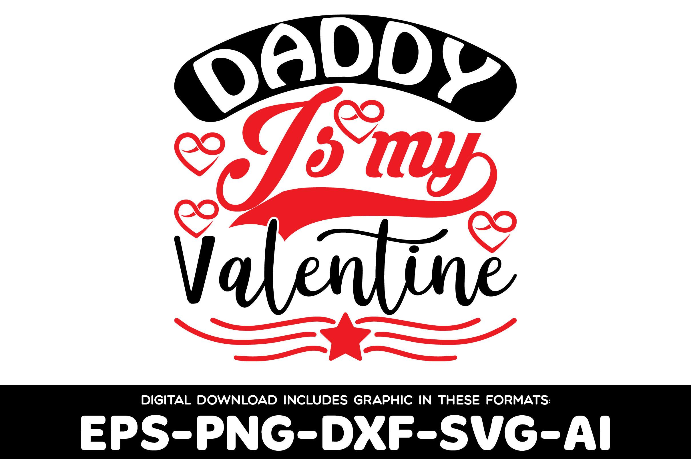 Daddy is My Valentine