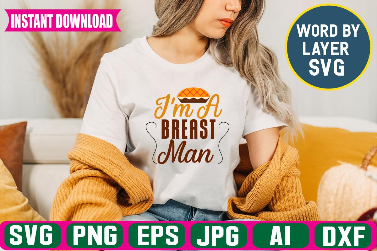 I'm a Breast Man