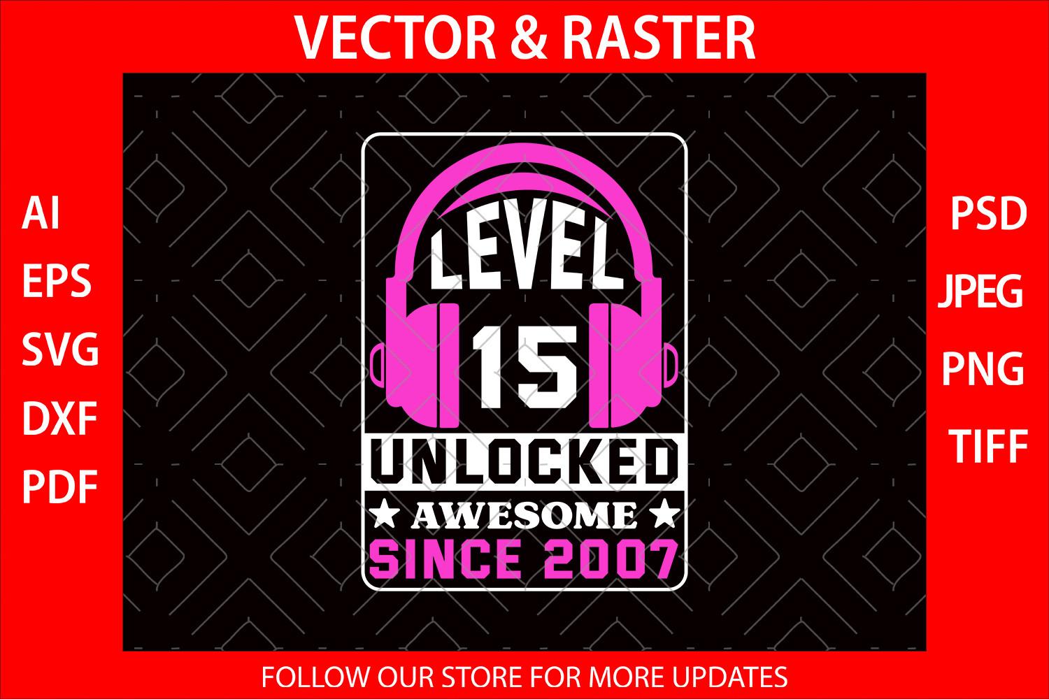 Level 15 Unlocked Awesome 2007 SVG File