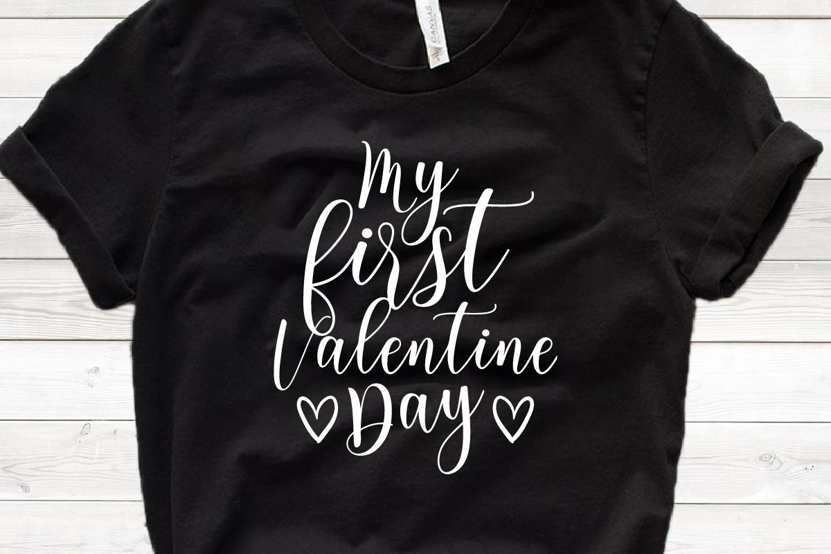 My First Valentine's Day T Shirt