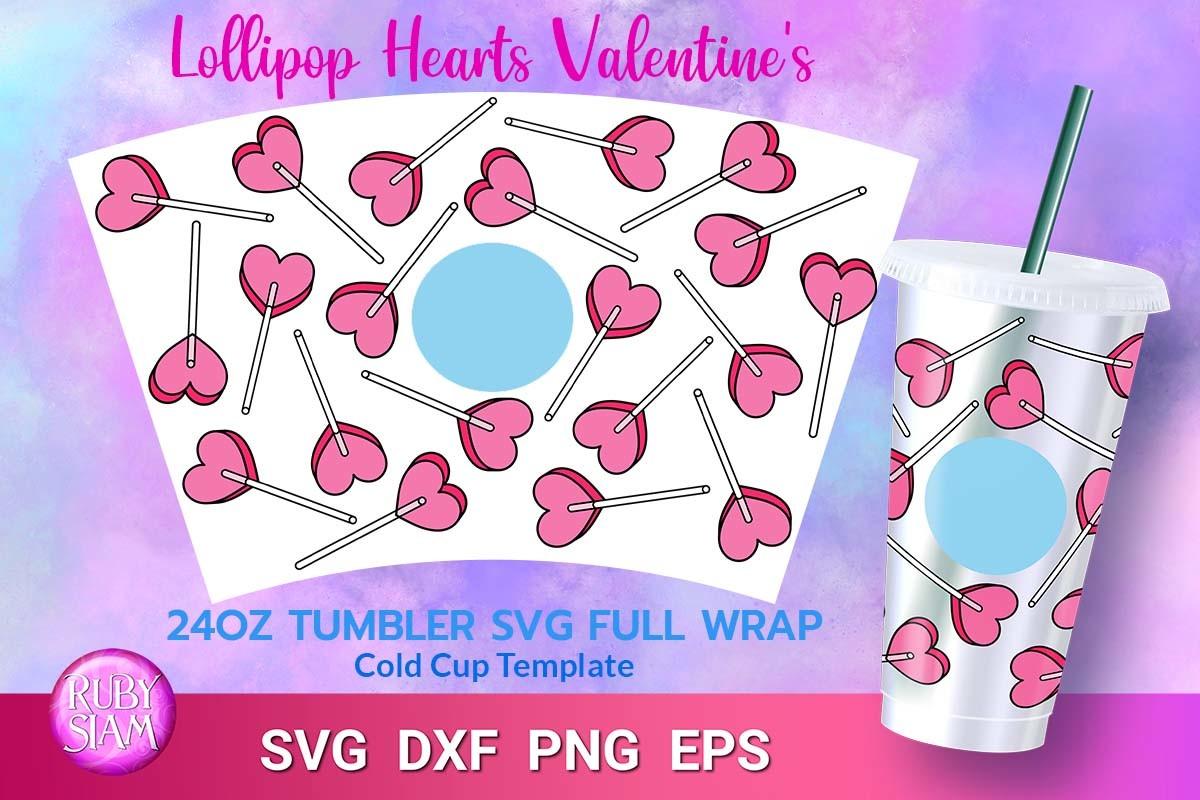Lollipop Valentine Svg, 24oz Cold Cup