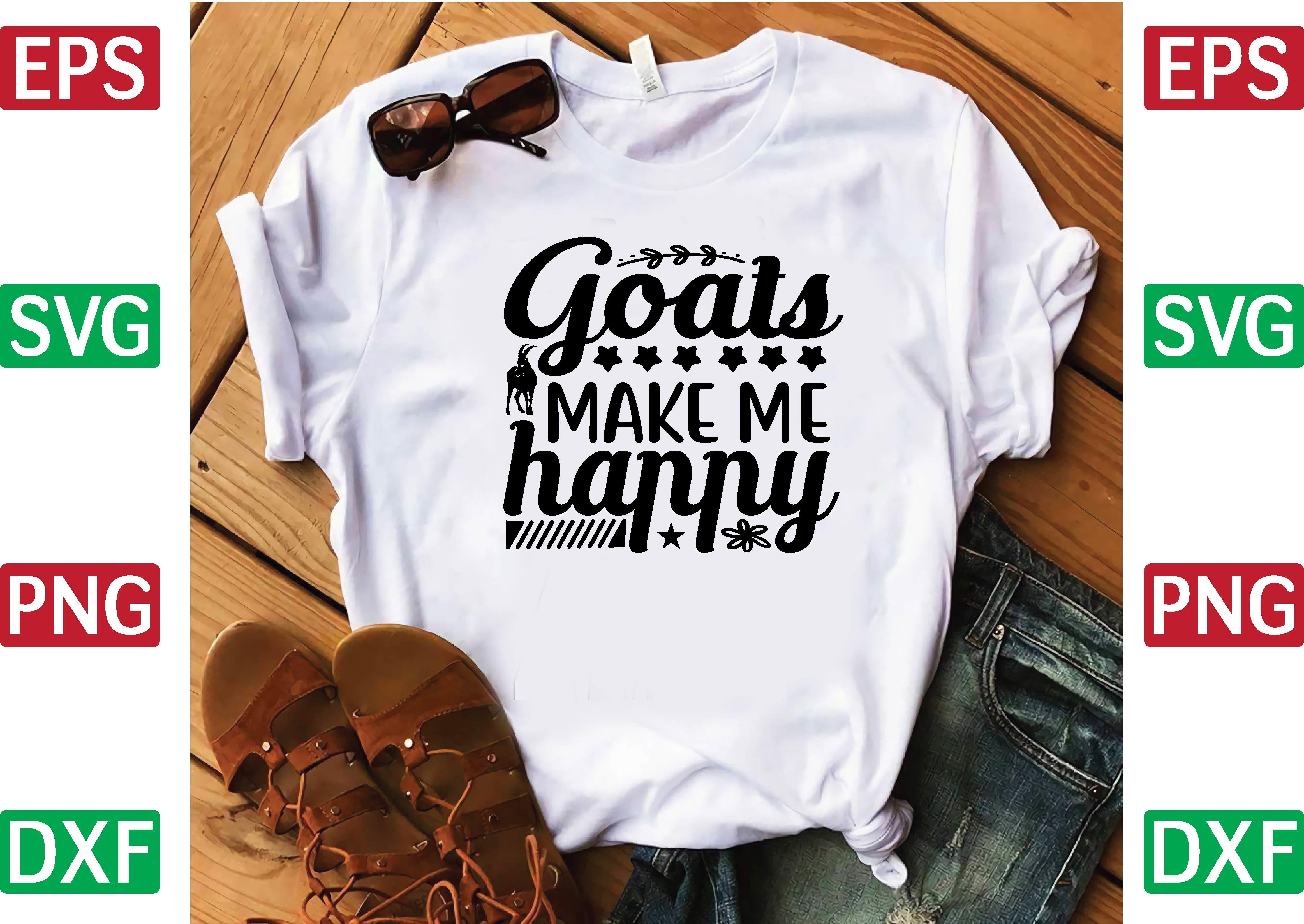 Goats Make Me Happy Svg Design