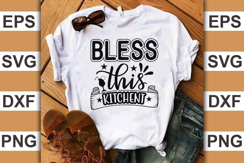 Kitchen Quotes Svg Cut Files, Bless