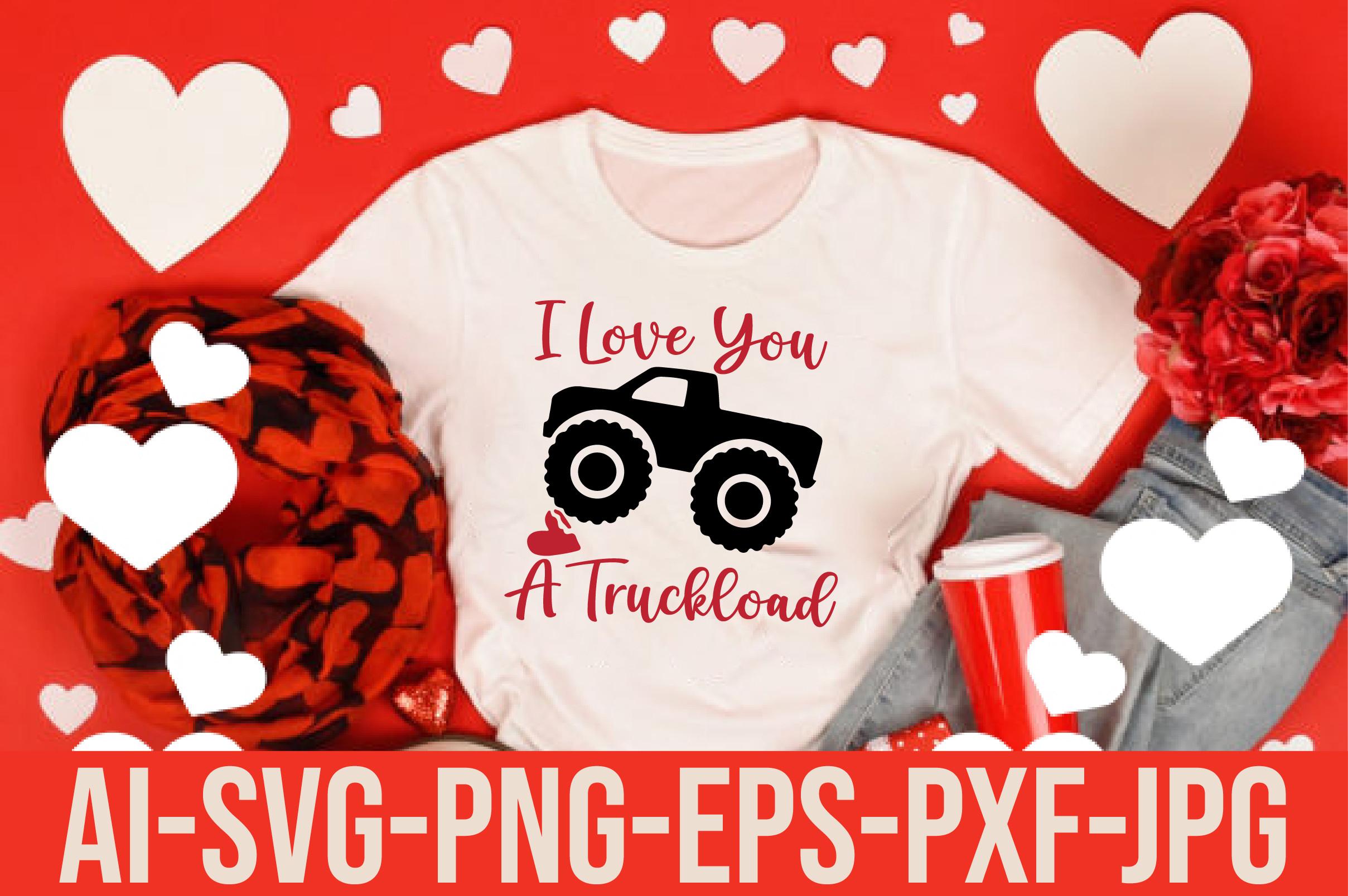 I Love You a Truckload