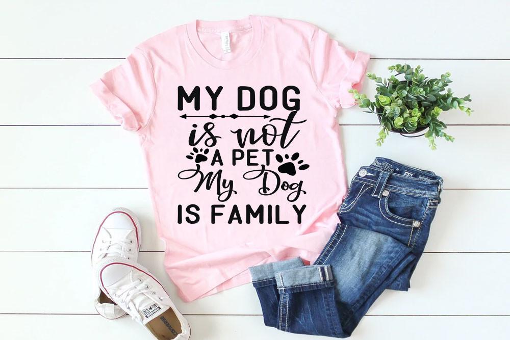 Dog Svg Design, My Dog is Not a Pet My