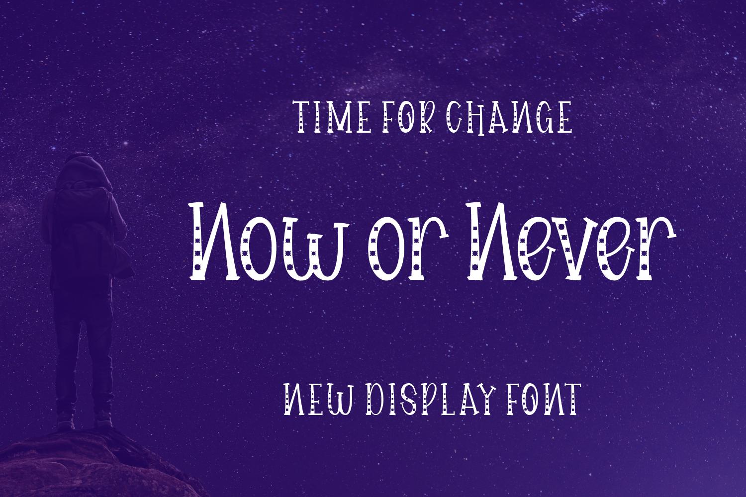 Now or Never Font